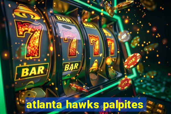 atlanta hawks palpites